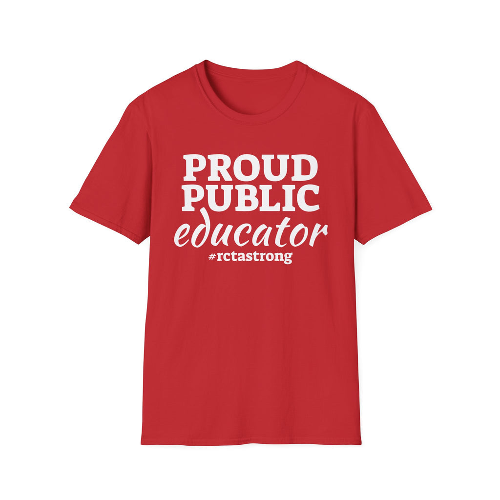 Proud Public Educator T-Shirt — #rctastrong Teacher Appreciation Tee