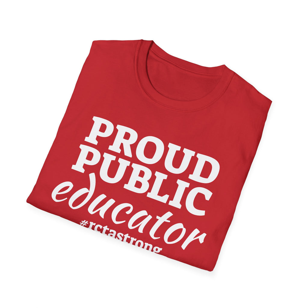 Proud Public Educator T-Shirt — #rctastrong Teacher Appreciation Tee